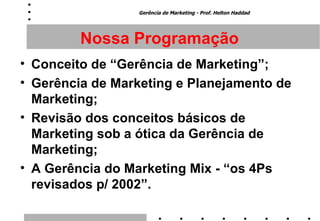 Aula Gerência De Marketing Slide 2