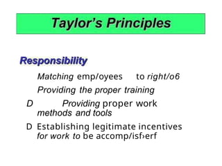 Matching emp/oyees to right/o6
Providing the proper training
D Providing proper work
methods and tools
D Establishing legitimate incentives
for work to be accomp/isf›erf
 