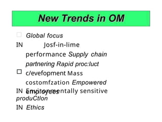 Global focus
IN Josf-in-lime
performance Supply chain
partnering Rapid proc:Iuct
c/evefopment Mass
costomfzation Empowered
employees
IN Environmentally sensitive
produCtlon
IN Ethics
 