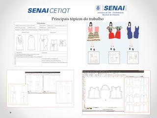 Principais tópicos do trabalho
 