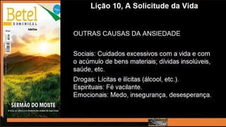 Slides Betel, Licao 10, A Solicitude da Vida, 3Tr22, Pr Henrique, EBD NA TV.pptx