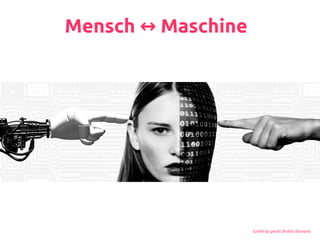 Mensch Maschine↔
Grafik by geralt (Public Domain)
 