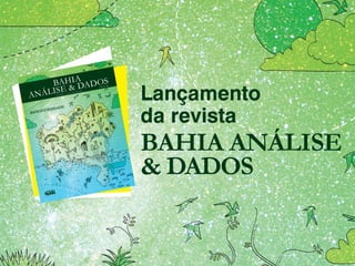 Lançamento Bahia Análise & Dados - Biodiversidade