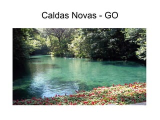 Caldas Novas - GO