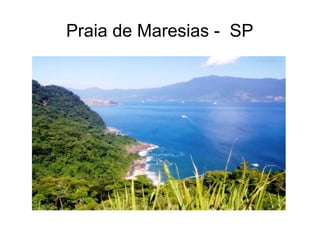 Praia de Maresias - SP
