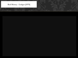 Red Money - Lodger [1979]
 