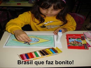 Brasil que faz bonito! 