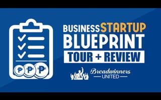 Business Startup Blueprint Tour + Review 