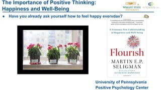 The Importance of Positive Thinking:
Happiness and Well-Being
3
● Have you already ask yourself how to feel happy everyday...