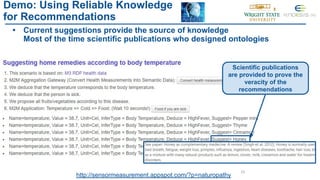 Demo: Using Reliable Knowledge
for Recommendations
• Current suggestions provide the source of knowledge
Most of the time ...