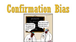Cognitive Bias