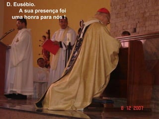 D. Eusébio.  A sua presença foi uma honra para nós ! 
