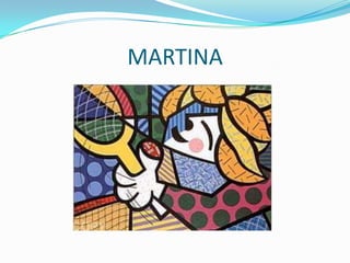 MARTINA

 