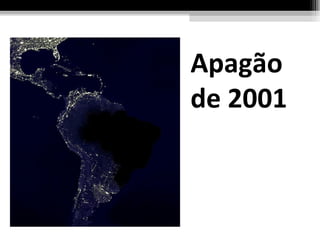 Apagão
de 2001
 