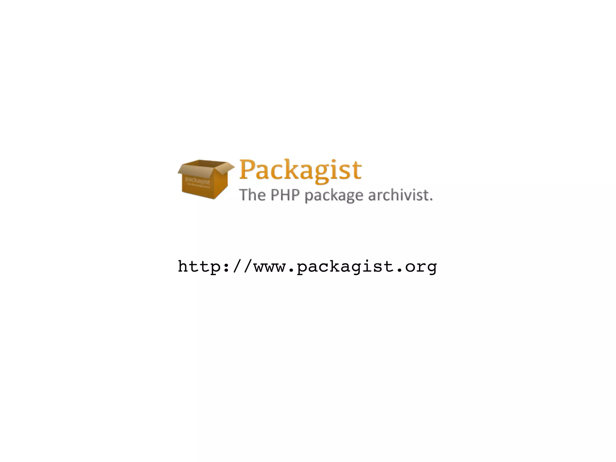 http://www.packagist.org




             http://www.ﬂickr.com/photos/jayshep5/5792259218/
 