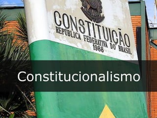Constitucionalismo 