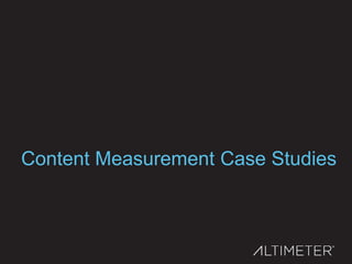Content Measurement Case Studies
 