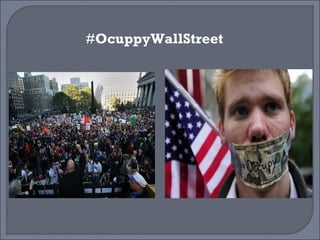 #OcuppyWallStreet
 