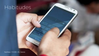 ��
Pascal Masson - 17/12/2019 - LPCx - Conversion
Habitudes
 