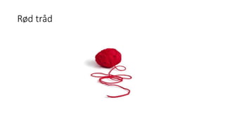Rød tråd
 