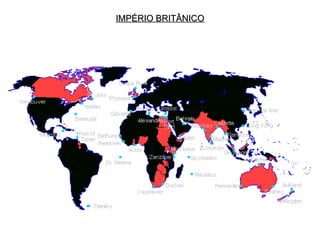 IMPÉRIO BRITÂNICO 