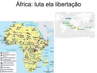 África: luta ela libertação 