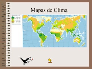 Mapas de Clima
 