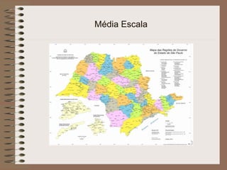 Média Escala
 