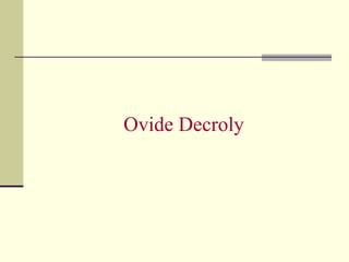   Ovide Decroly 