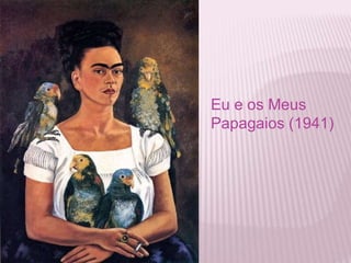 Eu e os Meus 
Papagaios (1941) 
 