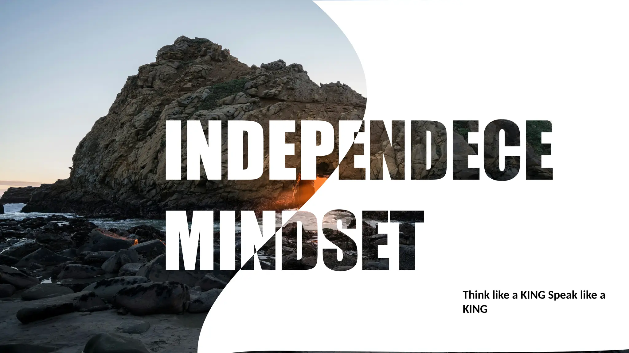 Think like a KING Speak like a
KING
 