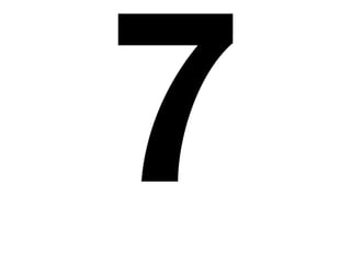 7
 