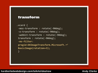 hardboiledwebdesign.com/talk#slideshow   Andy Clarke
 