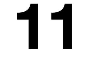 11
 