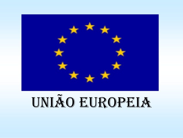 UNIÃO EUROPEIA 
