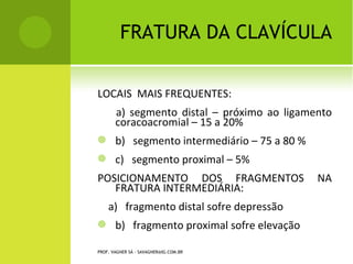 D EFORMIDADE                     DE   S PRENGEL




PROF. VAGNER SÁ - SAVAGNER@IG.COM.BR
 