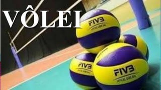 VÔLEI
 