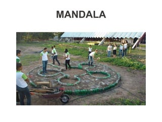 MANDALA
 