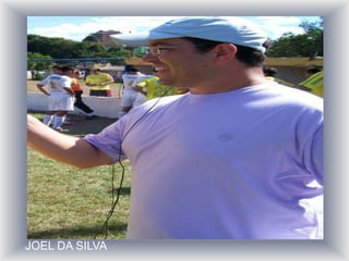 JOEL DA SILVA