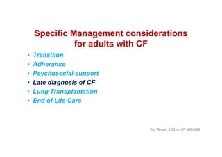 Guidelines on the management of cystic fibrosis in the adult ...