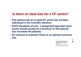Guidelines on the management of cystic fibrosis in the adult ...