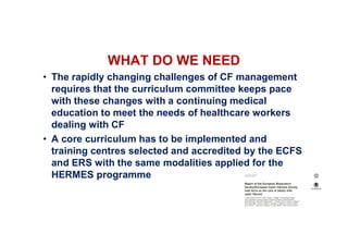 Guidelines on the management of cystic fibrosis in the adult ...