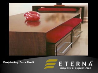 Projeto Arq. Zaira Tirelli
 
