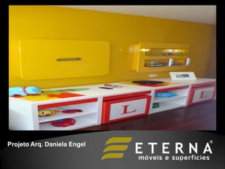Projeto Arq. Daniela Engel
 