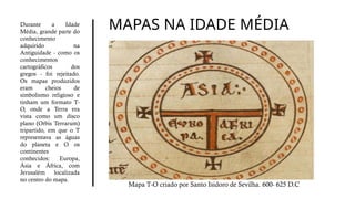 Slides evolução cartografia. Do mediterrâneo ao sensoriamento remoto ...