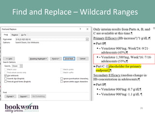 Find and Replace – Wildcard Ranges
26
 