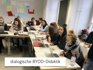 dialogische BYOD-Didaktik
 