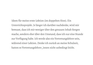 Voten quittieren
S* sagt: »A«
L* sagt: »B« L* tut x S*’ sagt: »C«
 