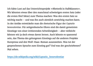 2. einen Text schreiben lassen 
 
»Wo liegt die Grenze zwischen
Moral und Moralismus?  
Beherzigen Sie in Ihrem Aufsatz
die Regeln von Wolf Schneider.« 
 