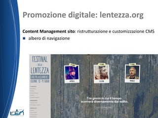 Promozione digitale: lentezza.org
Content Management sito: ristrutturazione e customizzazione CMS
 albero di navigazione
19/06/2015
 